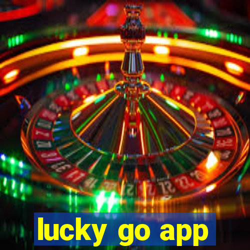 lucky go app